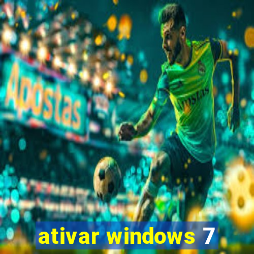 ativar windows 7